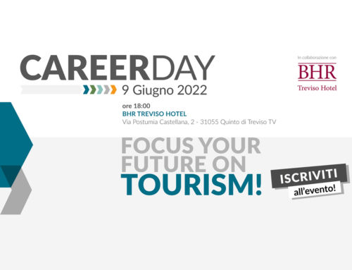 *EVENTO POSTICIPATO A SETTEMBRE2022* Career Day – FOCUS YOUR FUTURE ON TOURISM – 9 giugno 2022
